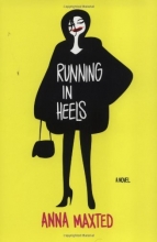 Cover art for Running in Heels: A Novel