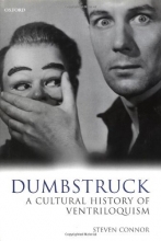 Cover art for Dumbstruck: A Cultural History of Ventriloquism