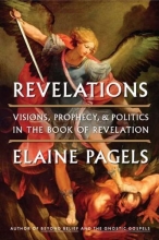 Cover art for Revelations: Visions, Prophecy, and Politics in the Book of Revelation