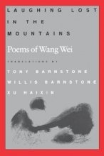 Cover art for Laughing Lost in the Mountains: Poems of Wang Wei