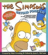 Cover art for The Simpsons Beyond Forever!: A Complete Guide to Our Favorite Family...Still Continued