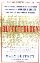 Cover art for Buffettology: The Previously Unexplained Techniques That Have Made Warren Buffett The Worlds