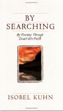 Cover art for By Searching: My Journey Through Doubt Into Faith