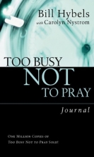 Cover art for Too Busy Not to Pray Journal (Saltshaker Books Saltshaker Books)