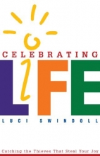 Cover art for Celebrating Life: Catching the Thieves That Steal Your Joy (Fran Sciacca)