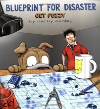 Cover art for Blueprint for Disaster: A Get Fuzzy Collection