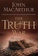 Cover art for The Truth War: Fighting for Certainty in an Age of Deception