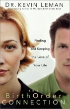 Cover art for The Birth Order Connection: Finding and Keeping the Love of Your Life