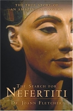 Cover art for The Search for Nefertiti: The True Story of an Amazing Discovery