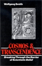 Cover art for Cosmos and Transcendence: Breaking Through the Barrier of Scientistic Belief