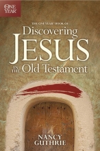 Cover art for The One Year Book of Discovering Jesus in the Old Testament