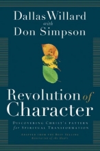 Cover art for Revolution of Character: Discovering Christ's Pattern for Spiritual Transformation