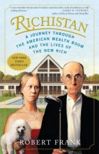 Cover art for Richistan: A Journey Through the American Wealth Boom and the Lives of the New Rich
