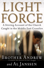 Cover art for Light Force: A Stirring Account of the Church Caught in the Middle East Crossfire