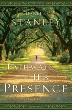 Cover art for Pathways to His Presence: A Daily Devotional