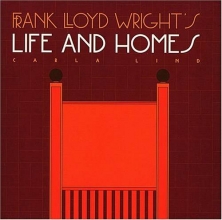 Cover art for Frank Lloyd Wright's Life and Homes (Wright at a Glance Series)