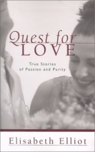 Cover art for Quest for Love: True Stories of Passion and Purity