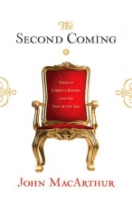 Cover art for The Second Coming: Signs of Christ's Return and the End of the Age