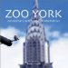 Cover art for Zoo York: An Animal Lover's View Of Manhattan