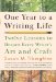 Cover art for One Year to a Writing Life: Twelve Lessons to Deepen Every Writer's Art and Craft