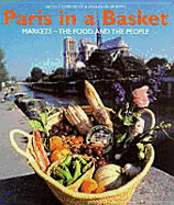Cover art for Paris in a Basket: Markets in Paris (Cookery/Food and Drink)