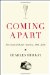 Cover art for Coming Apart: The State of White America, 1960-2010