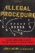Cover art for Illegal Procedure: A Sports Agent Comes Clean on the Dirty Business of College Football