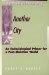 Cover art for Another City: An Ecclesiological Primer for a Post-Christian World