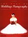 Cover art for The Best of Wedding Photography: Techniques and Images from the Pros
