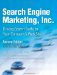 Cover art for Search Engine Marketing, Inc.: Driving Search Traffic to Your Company's Web Site (2nd Edition)