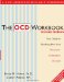 Cover art for The OCD Workbook: Your Guide to Breaking Free from Obsessive-Compulsive Disorder