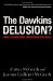 Cover art for The Dawkins Delusion?: Atheist Fundamentalism and the Denial of the Divine