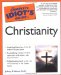 Cover art for The Complete Idiot's Guide to Christianity