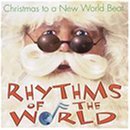 Cover art for Rhythms of the World: Christmas to a New World Beat
