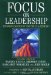 Cover art for Focus on Leadership: Servant-Leadership for the 21st Century