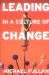 Cover art for Leading in a Culture of Change
