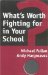 Cover art for What's Worth Fighting for in Your School?