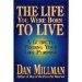 Cover art for The Life You Were Born to Live: A Guide to Finding Your Life Purpose