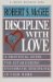 Cover art for Discipline With Love (A Rapha Recovery Book)