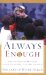 Cover art for Always Enough: God's Miraculous Provision among the Poorest Children on Earth