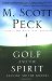 Cover art for Golf and the Spirit: Lessons for the Journey