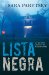Cover art for Lista negra/ Blacklist (Narrativa) (Spanish Edition)