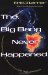 Cover art for The Big Bang Never Happened: A Startling Refutation of the Dominant Theory of the Origin of the Universe