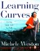 Cover art for Learning Curves: Living Your Life in Full and with Style