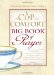 Cover art for A Cup of Comfort BIG Book of Prayer: A Powerful New Collection of Inspiring Stories, Meditations, Psalms