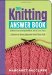Cover art for The Knitting Answer Book: Solutions to Every Problem You'll Ever Face; Answers to Every Question You'll Ever Ask
