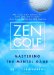 Cover art for Zen Golf: Mastering the Mental Game