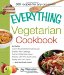 Cover art for The Everything Vegetarian Cookbook: 300 Healthy Recipes Everyone Will Enjoy (Everything (Cooking))