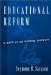Cover art for Educational Reform: A Self-Scrutinizing Memoir