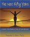 Cover art for The Next Fifty Years: A Guide for Women at Midlife and Beyond